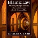 خرید و دانلود نسخه کامل کتاب Doubt in Islamic Law: A History of Legal Maims, Interpretation, and Islamic Criminal Law