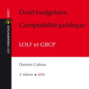 خرید و دانلود نسخه کامل کتاب Droit budgétaire Comptabilité publique 2016 – LOLF et GBCP