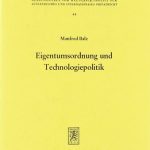 خرید و دانلود نسخه کامل کتاب Eigentumsordnung und Technologiepolitik: Eine systemvergleichende Studie zum sowjetischen Patent- und Technologierecht