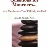 خرید و دانلود نسخه کامل کتاب Eight Critical Questions for Mourners: And the Answers That Will Help You Heal