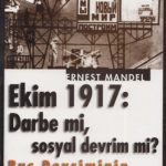 خرید و دانلود نسخه کامل کتاب Ekim 1917 Darbe mi, Sosyal Devrim mi (Rus Devriminin Meşruiyeti)