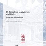خرید و دانلود نسخه کامل کتاب El derecho a la vivienda en México. Derechos homónimos