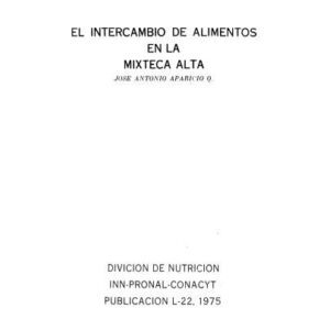 خرید و دانلود نسخه کامل کتاب El intercambio de alimentos en la Mixteca Alta