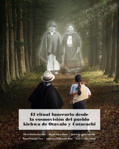 خرید و دانلود نسخه کامل کتاب El ritual funerario desde la cosmovisión del pueblo kichwa de Otavalo y Cotacachi (Imbabura)_69084347299fe.jpeg خرید و دانلود نسخه کامل کتاب El ritual funerario desde la cosmovisión del pueblo kichwa de Otavalo y Cotacachi (Imbabura)