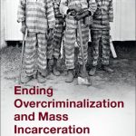 خرید و دانلود نسخه کامل کتاب Ending Overcriminalization and Mass Incarceration: Hope From Civil Society