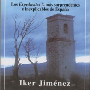 خرید و دانلود نسخه کامل کتاب Enigmas sin resolver I – Los Expedientes X mas sorprendentes e inexplicables de España