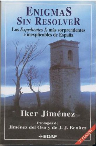 خرید و دانلود نسخه کامل کتاب Enigmas sin resolver I – Los Expedientes X mas sorprendentes e inexplicables de España_6908210dae4ac.jpeg خرید و دانلود نسخه کامل کتاب Enigmas sin resolver I – Los Expedientes X mas sorprendentes e inexplicables de España