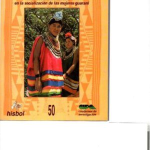 خرید و دانلود نسخه کامل کتاب Entre maíz y papeles. Efectos de la escuela en la socialización de las muejeres guaraní