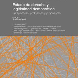 خرید و دانلود نسخه کامل کتاب Estado de Derecho y Legitimidad Democrática. Perspectiva, problemas y propuestas