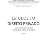 خرید و دانلود نسخه کامل کتاب Estudos em Direito Privado: uma homenagem ao prof. Luiz Carlos Souza de Oliveira