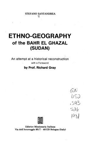 خرید و دانلود نسخه کامل کتاب Ethno-Geography of the Bahr el Ghazal: an attempt at a historical reconstruction_69080181324ac.jpeg خرید و دانلود نسخه کامل کتاب Ethno-Geography of the Bahr el Ghazal: an attempt at a historical reconstruction