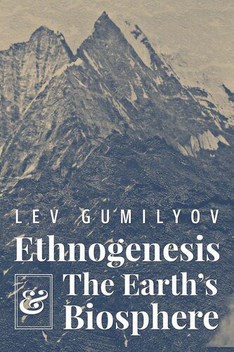 خرید و دانلود نسخه کامل کتاب Ethnogenesis and the Earth’s Biosphere_690813f158ed5.jpeg خرید و دانلود نسخه کامل کتاب Ethnogenesis and the Earth’s Biosphere