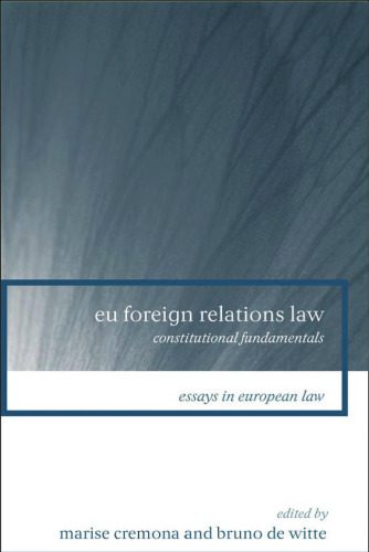 خرید و دانلود نسخه کامل کتاب EU Foreign Relations Law: Constitutional Fundamentals_69202a6d3c6b7.jpeg خرید و دانلود نسخه کامل کتاب EU Foreign Relations Law: Constitutional Fundamentals