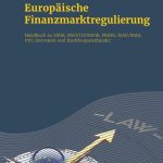 خرید و دانلود نسخه کامل کتاب Europäische Finanzmarktregulierung : Handbuch zu EMIR, MiFID II/MiFIR, PRIIPs, MAD/MAR, OTC-Derivaten und Hochfrequenzhandel
