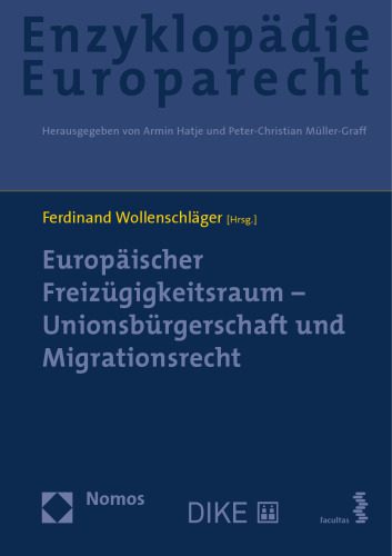خرید و دانلود نسخه کامل کتاب Europäischer Freizügigkeitsraum – Unionsbürgerschaft und Migrationsrecht_69091bfc34678.jpeg خرید و دانلود نسخه کامل کتاب Europäischer Freizügigkeitsraum – Unionsbürgerschaft und Migrationsrecht