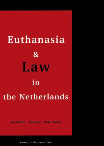 خرید و دانلود نسخه کامل کتاب Euthanasia and Law in the Netherlands_691b248c8c002.jpeg خرید و دانلود نسخه کامل کتاب Euthanasia and Law in the Netherlands