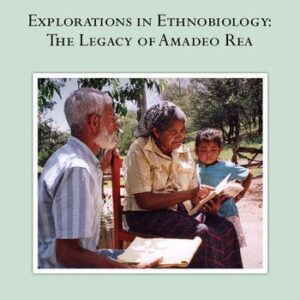 خرید و دانلود نسخه کامل کتاب Explorations in Ethnobiology: The legacy of Amadeo Rea