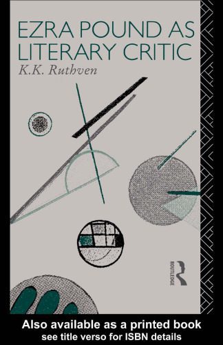 خرید و دانلود نسخه کامل کتاب Ezra Pound as Literary Critic (Critics of the Twentieth Century)_69068b70eec8b.jpeg خرید و دانلود نسخه کامل کتاب Ezra Pound as Literary Critic (Critics of the Twentieth Century)