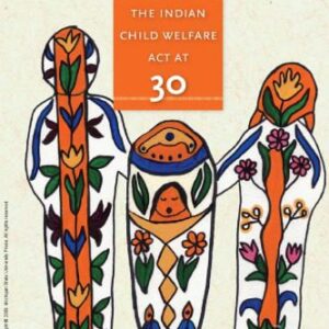 خرید و دانلود نسخه کامل کتاب Facing the Future: The Indian Child Welfare Act at 30