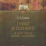 خرید و دانلود نسخه کامل کتاب Ferigi și elefanți și alte eseuri despre creștinism