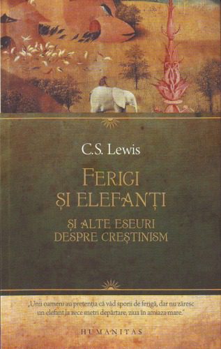 خرید و دانلود نسخه کامل کتاب Ferigi și elefanți și alte eseuri despre creștinism_6906589a62e60.jpeg خرید و دانلود نسخه کامل کتاب Ferigi și elefanți și alte eseuri despre creștinism