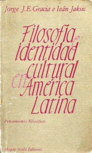 خرید و دانلود نسخه کامل کتاب Filosofía e Identidad Cultural en América Latina_69066823b3f51.jpeg خرید و دانلود نسخه کامل کتاب Filosofía e Identidad Cultural en América Latina