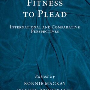 خرید و دانلود نسخه کامل کتاب Fitness to Plead: International and Comparative Perspectives