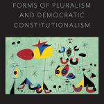خرید و دانلود نسخه کامل کتاب Forms of Pluralism and Democratic Constitutionalism