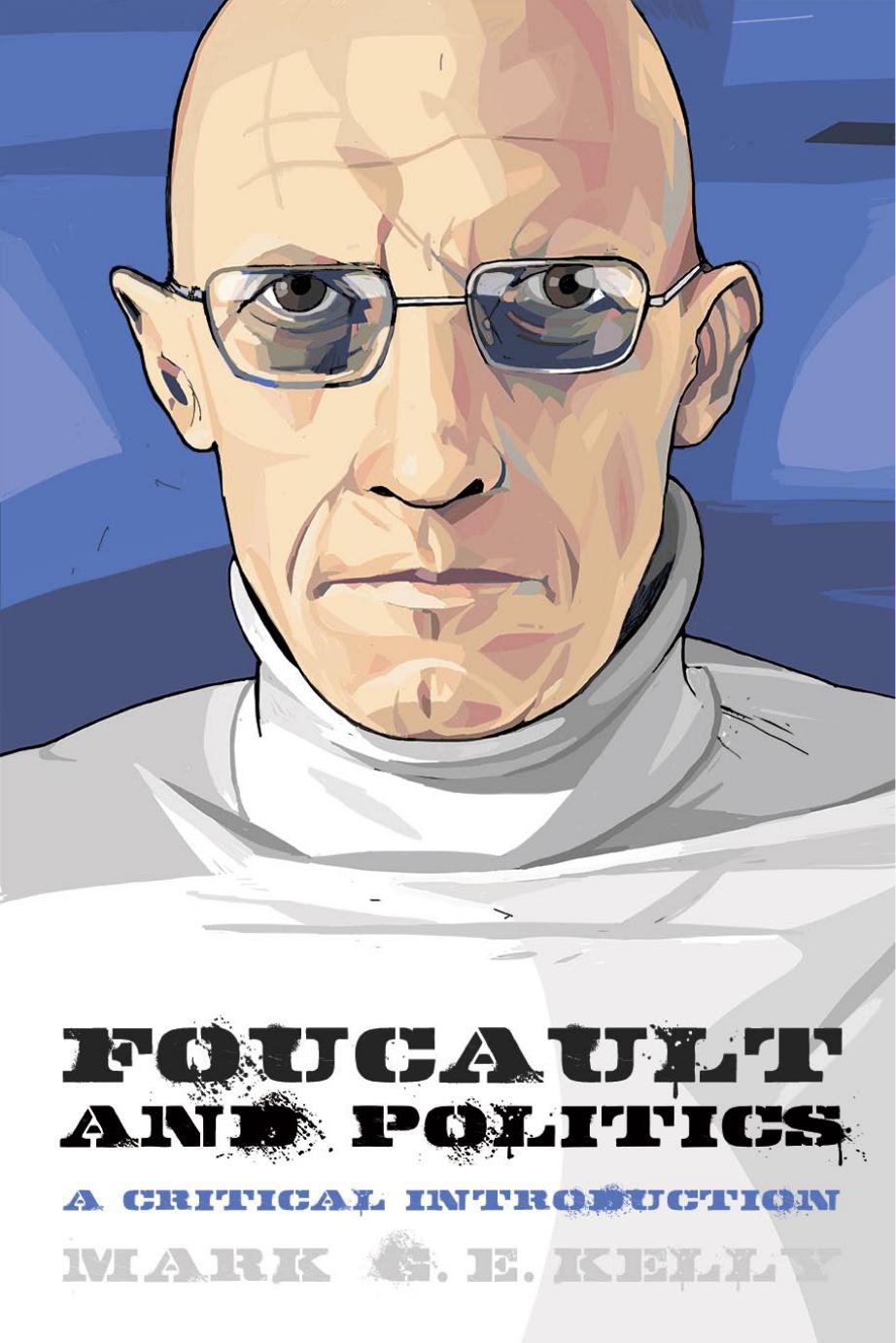 خرید و دانلود نسخه کامل کتاب Foucault and Politics: A Critical Introduction_6906bbe538f71.jpeg خرید و دانلود نسخه کامل کتاب Foucault and Politics: A Critical Introduction