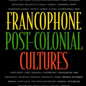 خرید و دانلود نسخه کامل کتاب Francophone Post-Colonial Cultures: Critical Essays