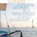 خرید و دانلود نسخه کامل کتاب Fukushima Futures: Survival stories in a repeatedly ruined seascape