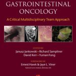 خرید و دانلود نسخه کامل کتاب Gastrointestinal Oncology: A Critical Multidisciplinary Team Approach