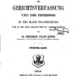 خرید و دانلود نسخه کامل کتاب Geschichte der Gerichtsverfassung und des Prozesses in der Mark Brandenburg vom X. bis zum Ablauf des XV. Jahrhunderts