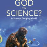 خرید و دانلود نسخه کامل کتاب God or Science?: Is Science Denying God?