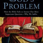 خرید و دانلود نسخه کامل کتاب God’s Problem – How the Bible Fails to Answer Our Most Important Question–Why We Suffer