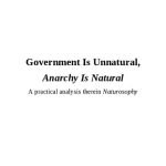 خرید و دانلود نسخه کامل کتاب Government Is Unnatural, Anarchy Is Natural