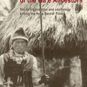 خرید و دانلود نسخه کامل کتاب Grandchildren of the Ga’e Ancestors: Social Organization and Cosmology among the Hoga Sara of Flores