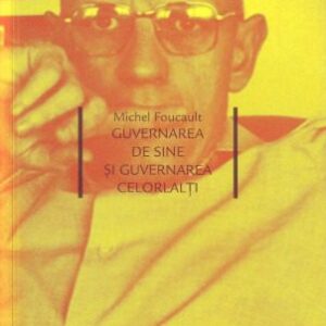 خرید و دانلود نسخه کامل کتاب Guvernarea de sine și guvernarea celorlalți: cursuri ţinute la College de France (1982-1983)