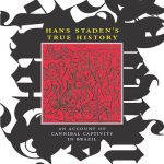خرید و دانلود نسخه کامل کتاب Hans Staden’s True History: An Account of Cannibal Captivity in Brazil