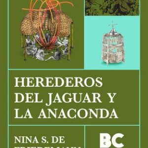 خرید و دانلود نسخه کامل کتاب Herederos del jaguar y la anaconda