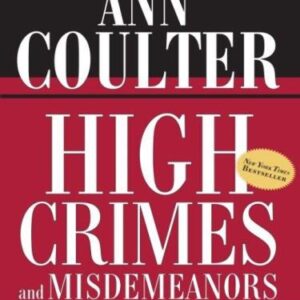 خرید و دانلود نسخه کامل کتاب High Crimes and Misdemeanors: The Case Against Bill Clinton