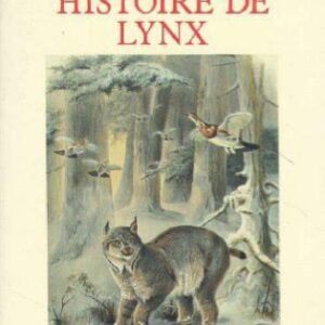 خرید و دانلود نسخه کامل کتاب Histoire de lynx