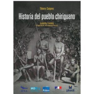 خرید و دانلود نسخه کامل کتاب Historia del pueblo chiriguano