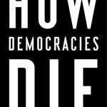 خرید و دانلود نسخه کامل کتاب How Democracies Die: What History Reveals About Our Future