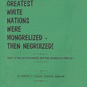 خرید و دانلود نسخه کامل کتاب How Greatest White Nations Were Mongrelized — Then Negroized!