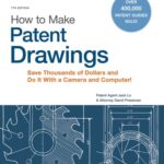 خرید و دانلود نسخه کامل کتاب How to Make Patent Drawings: Save Thousands of Dollars and Do It With a Camera and Computer!