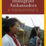 خرید و دانلود نسخه کامل کتاب Immigrant Ambassadors: Citizenship and Belonging in the Tibetan Diaspora