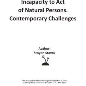 خرید و دانلود نسخه کامل کتاب Incapacity to act of Natural Persons. Contemporary Challenges
