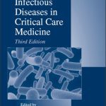خرید و دانلود نسخه کامل کتاب Infectious Diseases in Critical Care Medicine, Third Edition (Infectious Disease and Therapy, Vol 51)