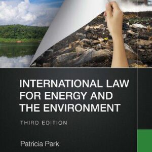 خرید و دانلود نسخه کامل کتاب International Law for Energy and the Environment
